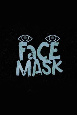 Face Mask's poster