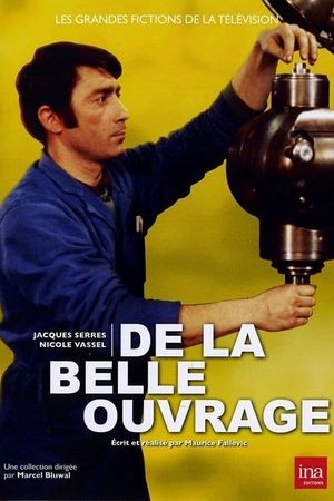 De la belle ouvrage's poster
