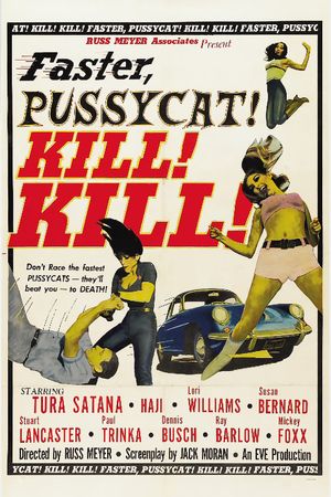 Faster, Pussycat! Kill! Kill!'s poster
