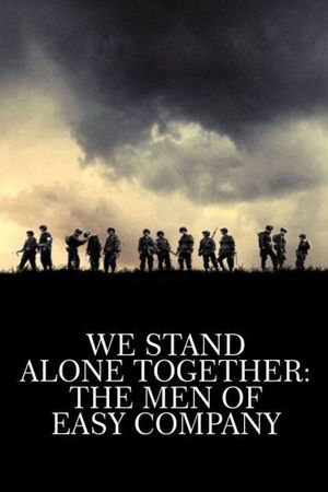 We Stand Alone Together: The Men of Easy Company's poster image