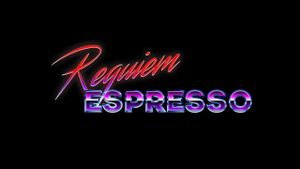 Requiem Espresso's poster