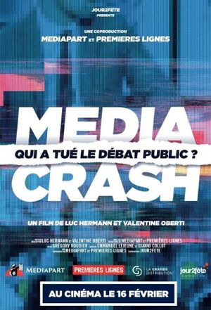Media Crash - Qui a tué le débat public?'s poster