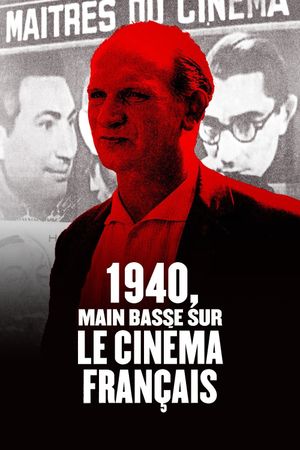 1940: Taking over French Cinema's poster
