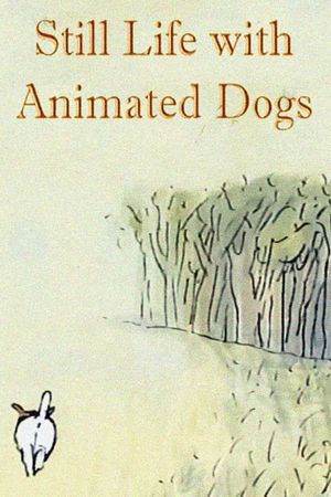 Still Life with Animated Dogs's poster