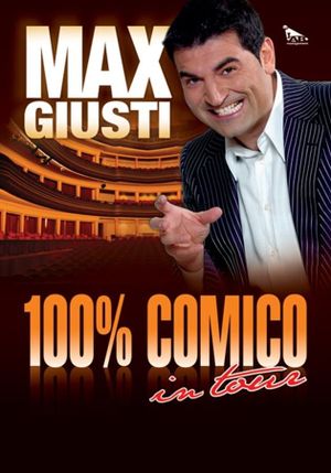 Max Giusti: 100% comico's poster