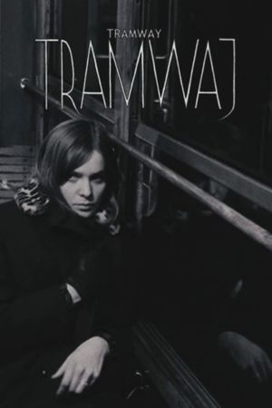 Tramway's poster