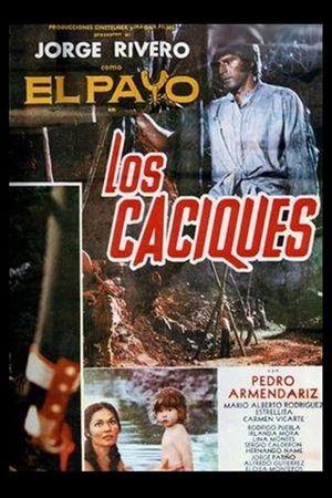 Los caciques's poster