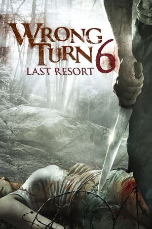 Wrong Turn 6: Last Resort's poster