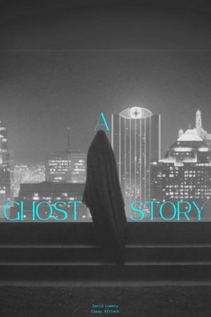 A Ghost Story's poster