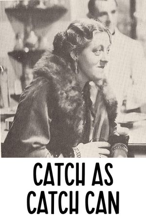 Catch As Catch Can's poster