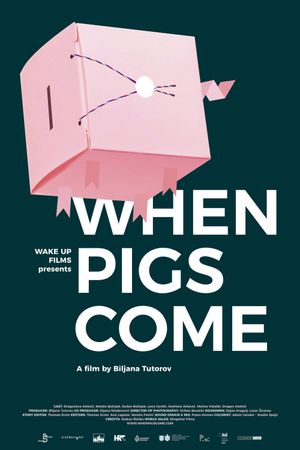 When Pigs Come's poster