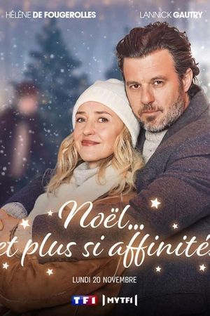 Noël… et plus si affinités's poster image