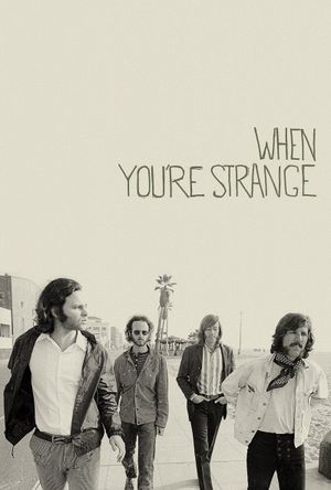 When You're Strange's poster