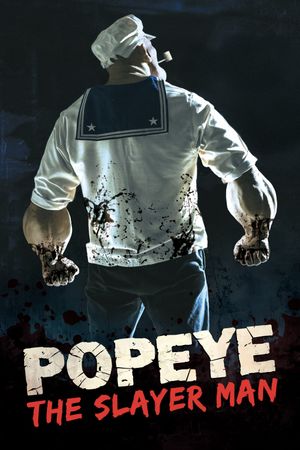 Popeye the Slayer Man's poster