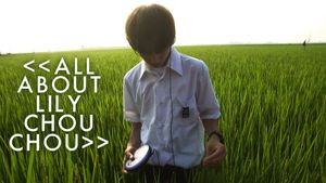 All About Lily Chou-Chou's poster