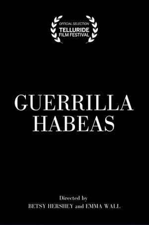 Guerrilla Habeas's poster