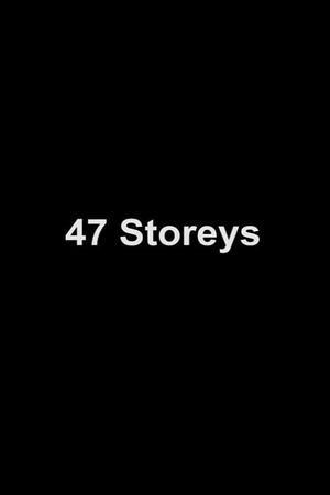 47 Storeys's poster