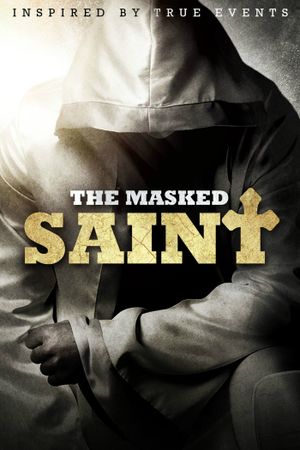 The Masked Saint's poster