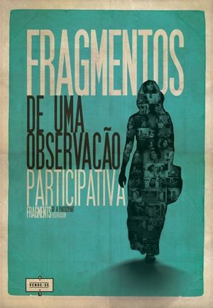 Fragmentos de Uma Observação Participativa's poster