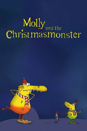 Molly and the Christmas Monster's poster