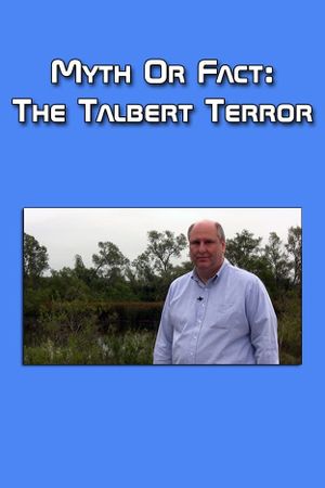 Myth or Fact: The Talbert Terror's poster