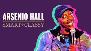 Arsenio Hall: Smart and Classy's poster