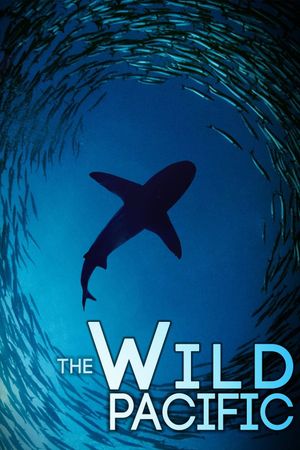 The Wild Pacific's poster