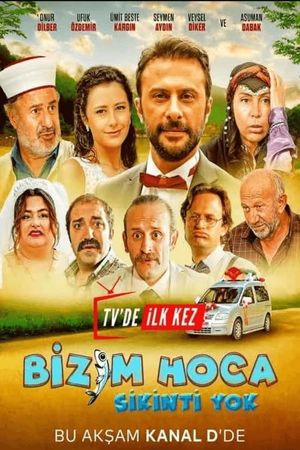 Bizim Hoca: Sıkıntı Yok's poster