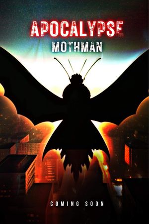 Apocalypse Mothman's poster