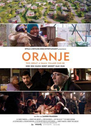 Oranje: hoe een klein dorp groot kan zijn's poster