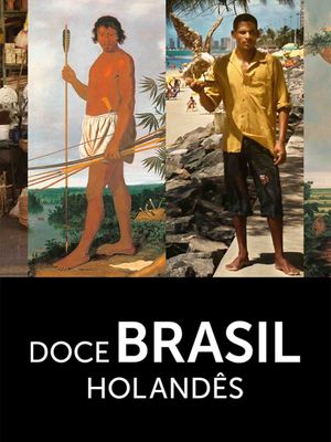 Doce Brasil Holandês's poster