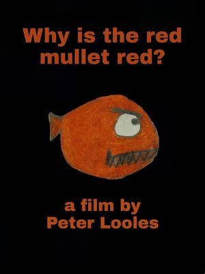 Why is the red mullet red?'s poster image