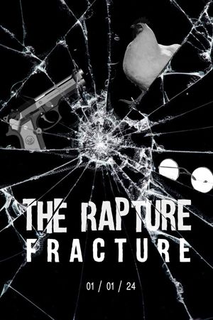 The Rapture 3 - Fracture's poster