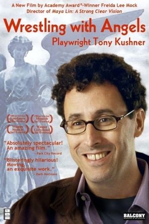 Wrestling with Angels: Playwright Tony Kushner's poster