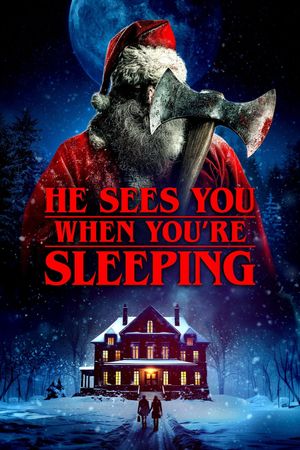 He Sees You When You're Sleeping's poster