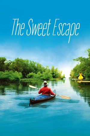 The Sweet Escape's poster