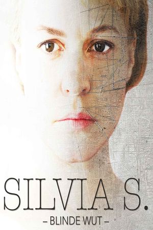 Silvia S.: Blinde Wut's poster