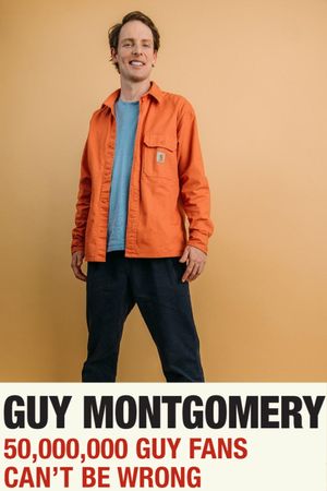 Guy Montgomery: 50,000,000 Guy Fans Can't Be Wrong's poster