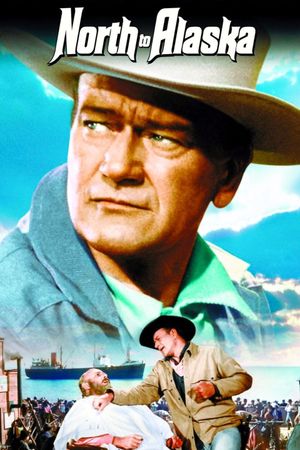 North to Alaska's poster