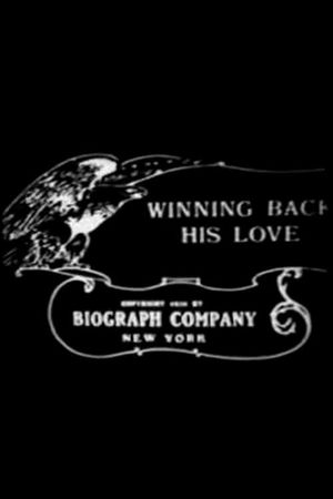 Winning Back His Love's poster