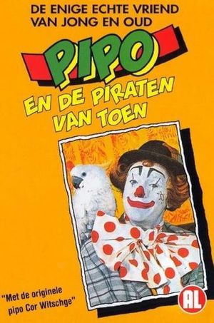 Pipo de clown en de piraten van toen's poster