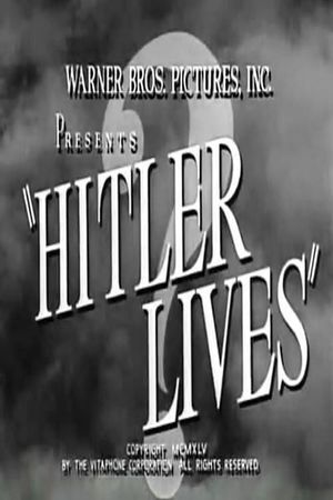 Hitler Lives's poster