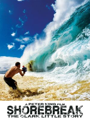 Shorebreak: The Clark Little Story's poster