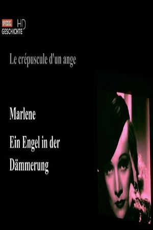 Marlene Dietrich - The Twilight of an Angel's poster