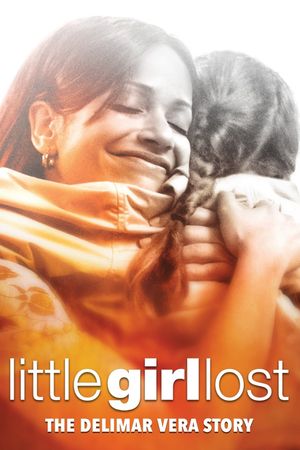 Little Girl Lost: The Delimar Vera Story's poster image