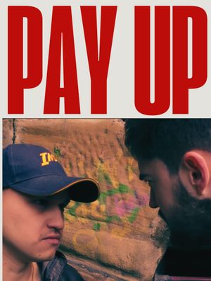 Pay Up's poster