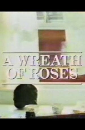 A Wreath of Roses's poster