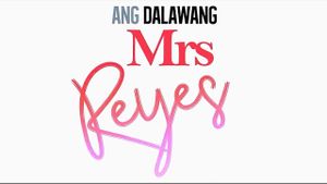 Ang Dalawang Mrs. Reyes's poster