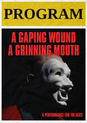 A Gaping Wound, A Grinning Mouth's poster