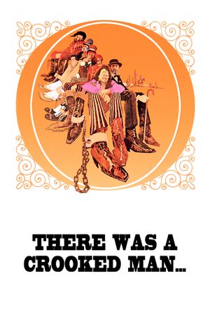 There Was a Crooked Man...'s poster